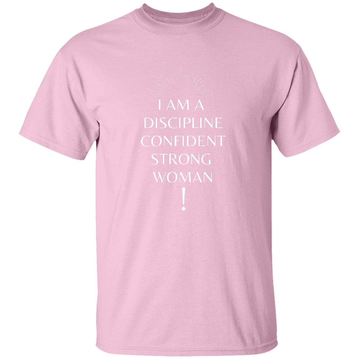 I Am Discipline Confident Strong Woman T-Shirt