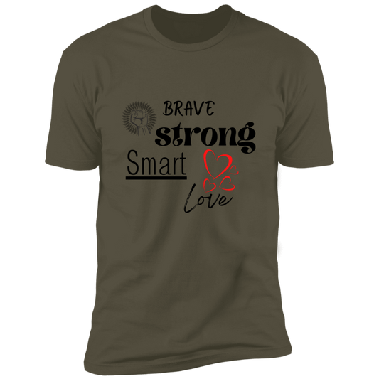 Brave Strong Smart Love | Short Sleeve Tee