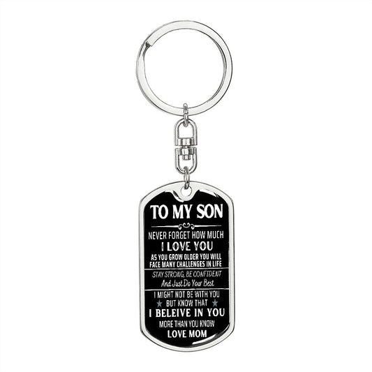 To My Son - Love Mom - Key Chain