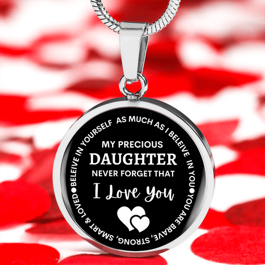 To My Daughter - Never Forget That I Love You