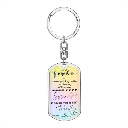 SISTER | MORE THAN SISTERS DOG TAG SWIVEL KEY CHAIN