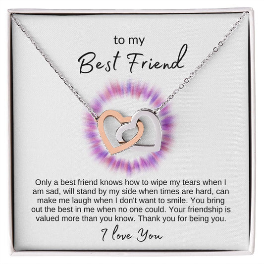 To My Best Friend - Thank You For Being You