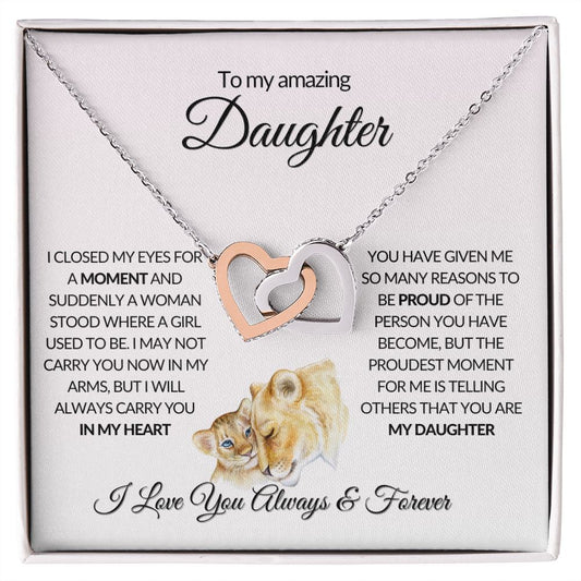 To My Amazing Daughter - Proud You Are My Daughter  Lioness & Cub