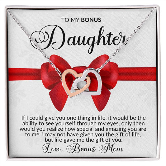 To My Bonus Daughter - Special & Amazing - Interlocking Hearts