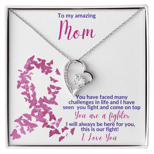 To My Amazing Mom - Cancer Awareness